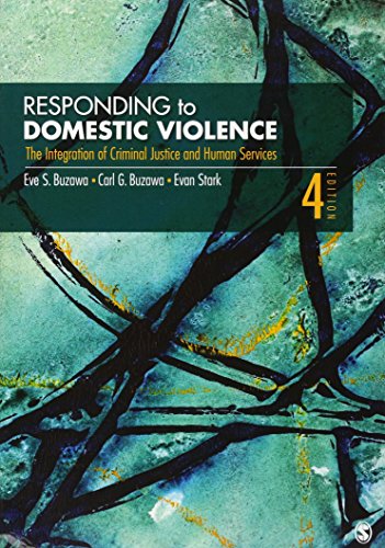 Responding to Domestic Violence : The Integration of Criminal Justice and Human Services
Responding to Domestic Violence : The Integration of Criminal Justice and Human Services