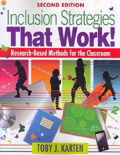 Inclusion Strategies That Work!: Research-Based Methods for the Classroom