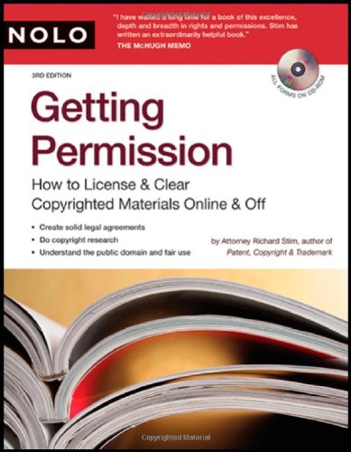 Getting Permission : How to License and Clear Copyrighted Materials Online and Off
Getting Permission : How to License and Clear Copyrighted Materials Online and Off
