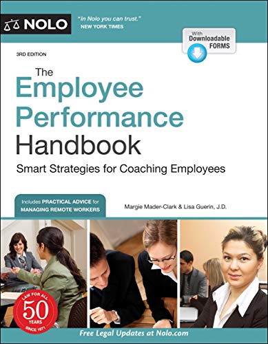 The Employee Performance Handbook: Smart Strategies for Coaching Employees
The Employee Performance Handbook: Smart Strategies for Coaching Employees