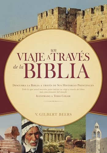 Un viaje a travàs de la Biblia (Spanish Edition)