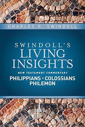 Insights on Philippians, Colossians, Philemon (Swindoll's Living Insights New Testament Commentary)
Insights on Philippians, Colossians, Philemon (Swindoll's Living Insights New Testament Commentary)