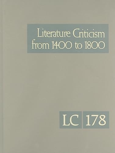 Literature Criticism from 1400 to 1800: Critical Discussion of the Works of Fifteenth-, Sixteenth...
