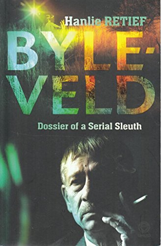 Byleveld; Dossier of a Serial Sleuth