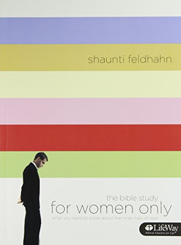 The Bible Study for Women Only: What You Need to Know about the Inner Lives of Men
The Bible Study for Women Only: What You Need to Know about the Inner Lives of Men