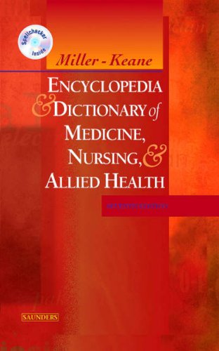 Miller-Keane Encyclopedia & Dictionary of Medicine, Nursing & Allied Health -- Revised Reprint (E...