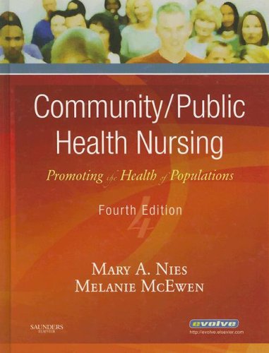 Community/Public Health Nursing: Promoting the Health of Populations