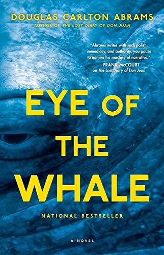 Eye of the Whale : A Novel