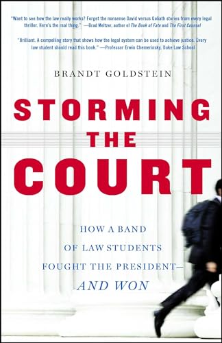 Storming the Court: How a Band of Law Students Fought the President--and Won
