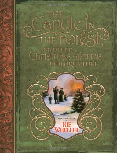 The Candle in the Forest: And Other Christmas Stories Children Love