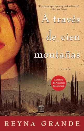 A Través de Cien Montañas (Across a Hundred Mountains): Novela