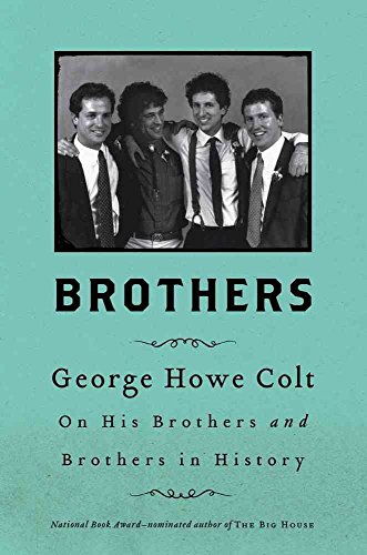Brothers: On His Brothers and Brothers in History (SIGNED)