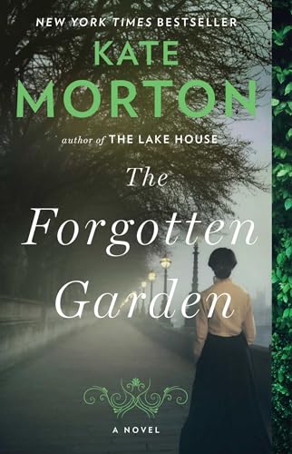The Forgotten Garden : A Novel.