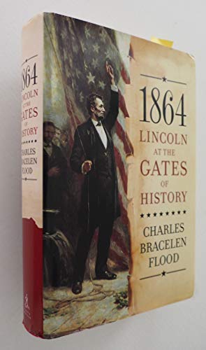 1864 Lincoln at the gates of history
