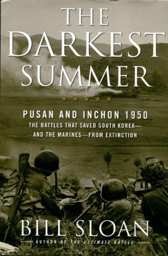 The Darkest Summer: Pusan and Inchon 1950