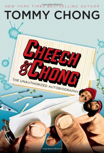 Cheech & Chong: The Unauthorized Autobiography (Signed)