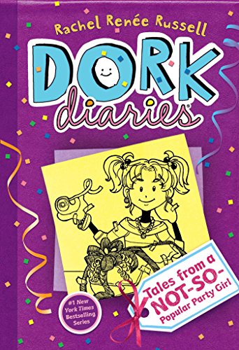 Tales from a Not-So-Popular Party Girl (Dork Diaries #2)