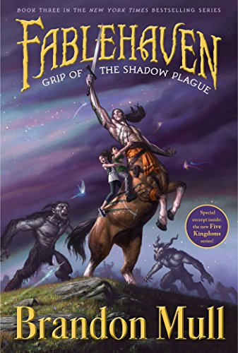 Grip of the Shadow Plague: Volume 3: 03 (Fablehaven, 3)