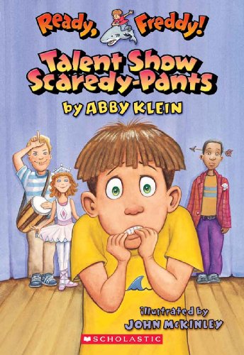 Talent Show Scaredy-Pants (Turtleback School & Library Binding Edition)