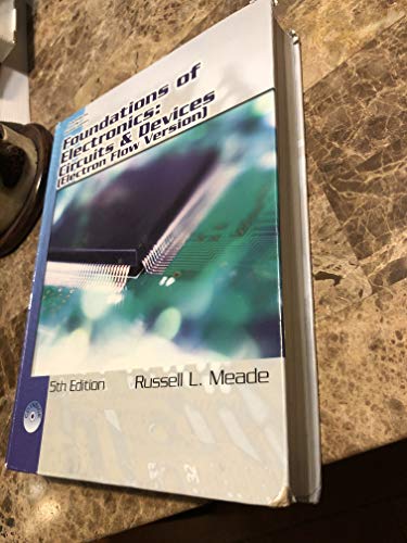 Foundations of Electronics Circuits & Devices, Electron Flow Version