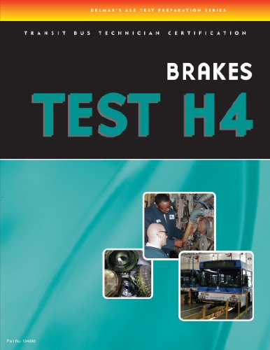 ASE Transit Bus Technician Certification H4: Brake Systems