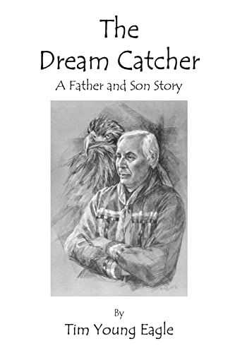 The Dream Catcher: A Father And Son Story