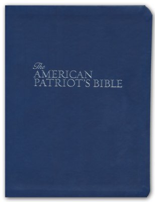 The American Patriot's Bible, NKJV: The Word of God and the Shaping of America