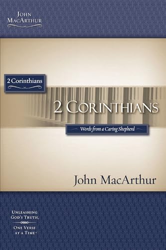 2 Corinthians Words from a Caring Shepherd (Macarthur Bible Studies)