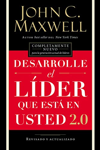 Desarrolle el lÃder que está en usted 2.0 (Spanish Edition)