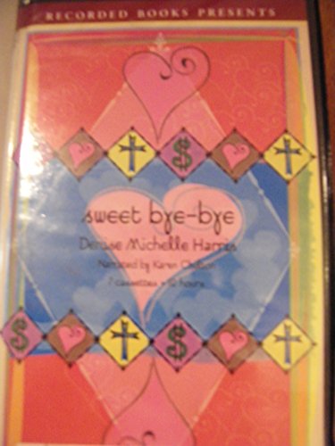 Sweet Bye-Bye - Unabridged Audio Book on Tape