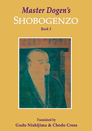 Master Dogen's Shobogenzo, Book 3 (Paperback or Softback)