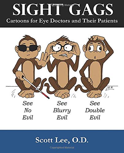 Sight Gags: Cartoons for Eye Doctors and Their Patients