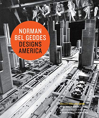 Norman Bel Geddes Des America: designs America