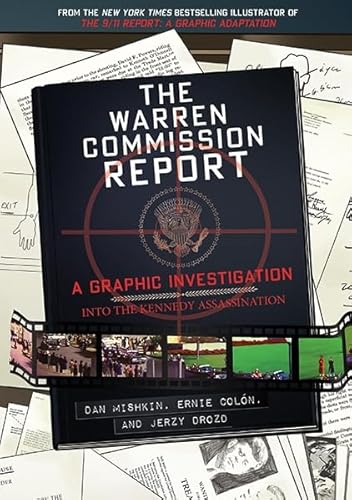Warren Commission Report : A Graphic Investigation into the Kennedy Assassination
Warren Commission Report : A Graphic Investigation into the Kennedy Assassination