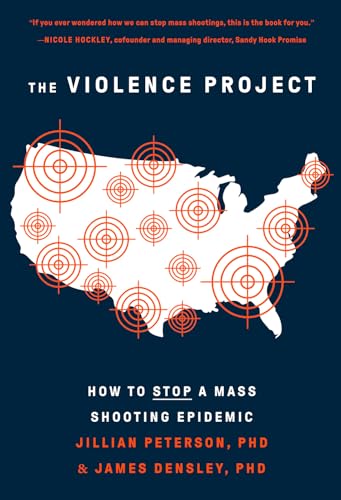 The Violence Project: How to Stop a Mass Shooting Epidemic