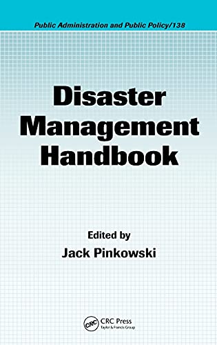 Disaster Management Handbook (Public Administration and Public Policy)
