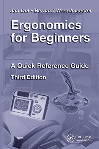 Ergonomics for Beginners: A Quick Reference Guide, Third Edition