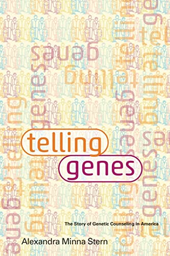 Telling Genes: The Story of Genetic Counseling in America