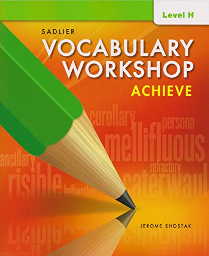 Vocabulary Workshop Achieve Student Edition Grade 12+/Level H