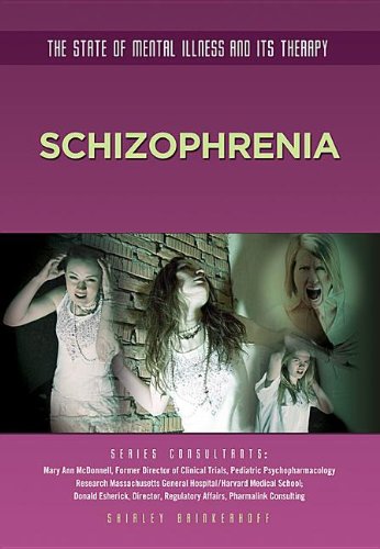 Schizophrenia (The State of Mental Illness and Its Therapy)