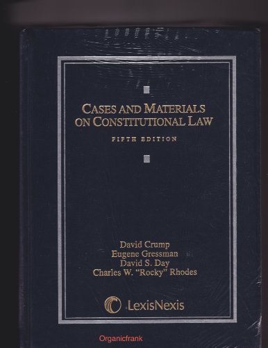 Cases and Materials on Constitutional Law, Fifth Edition