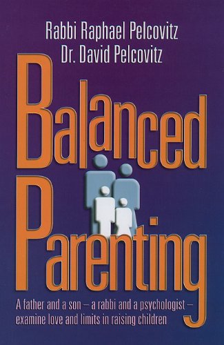 Balanced Parenting: A Father and a Son--A Rabbi and a Psychologist--Examine Love and Limits in Raising Children
Balanced Parenting: A Father and a Son--A Rabbi and a Psychologist--Examine Love and Limits in Raising Children