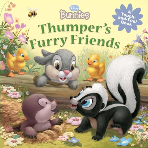 Disney Bunnies: Thumper's Furry Friends (A Touch-and-feel Book)