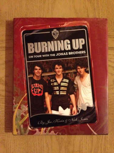 Burning Up: On Tour with the Jonas Brothers