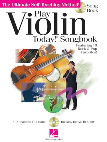 Play Violin Today! Songbook: The Ultimate Self-Teaching Method