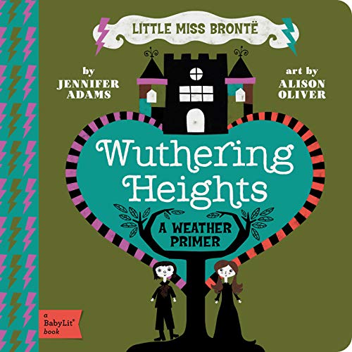 Little Miss Bronte Wuthering Heights: A Weather Primer