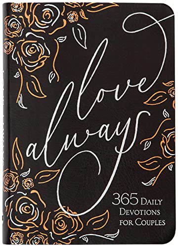 Love Always : 365 Daily Devotions for Couples