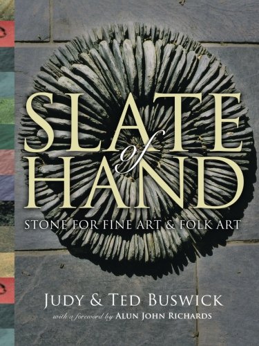 Slate of Hand: Stone for Fine Art & Folk Art
