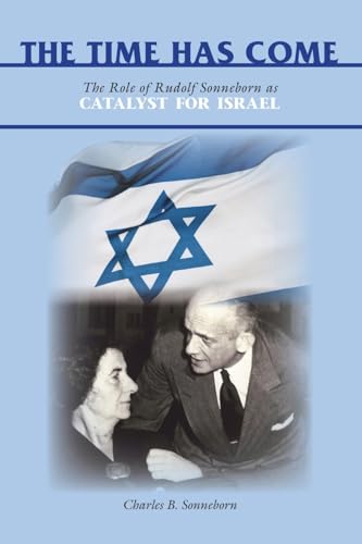 The Time Has Come: The Role of Rudolf Sonneborn as Catalyst for Israel