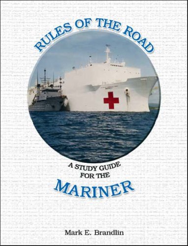 Rules of the Road : A Study Guide for the Mariner